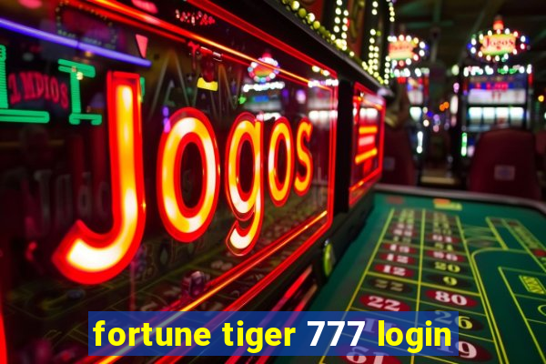 fortune tiger 777 login